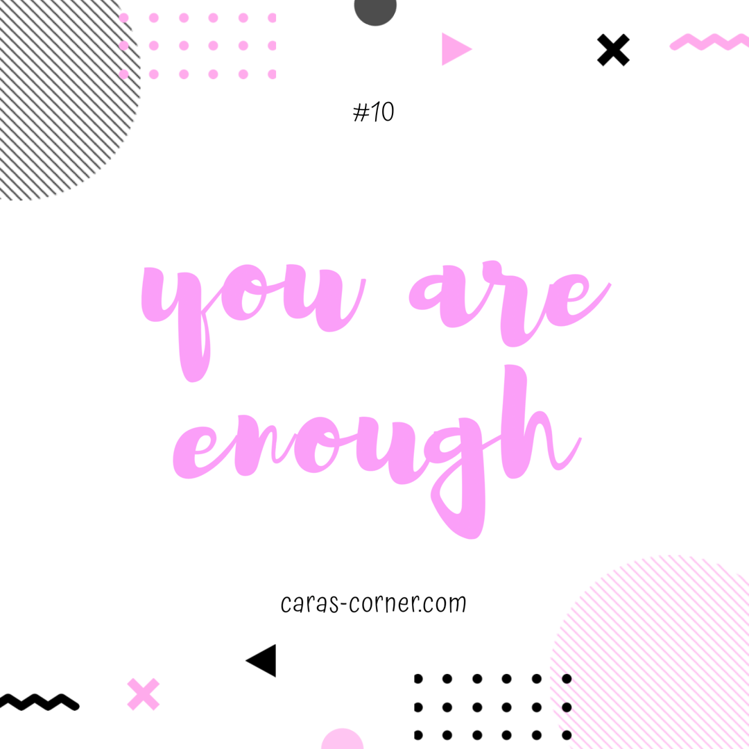 you are enough - mental health recovery quote